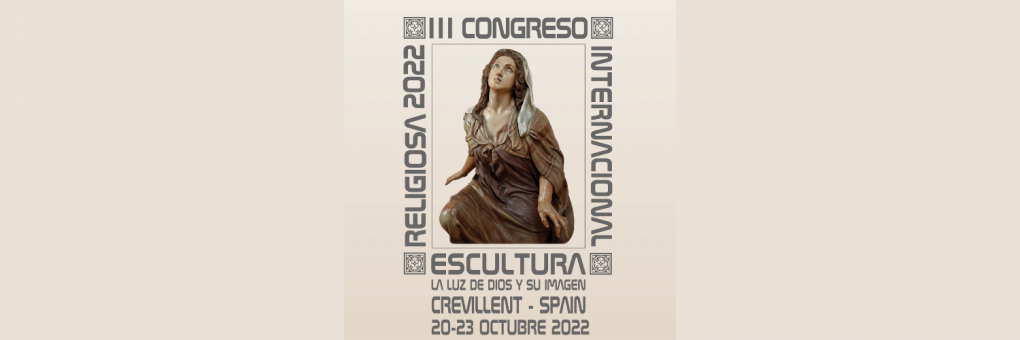 Crevillent acollirà el III Congrés Internacional d'Escultura Religiosa del 20 al 23 d'octubre