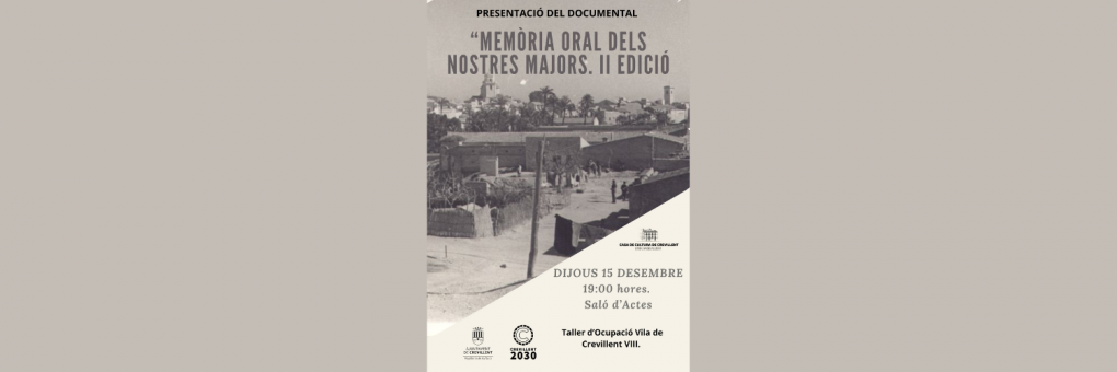 La segona edició del documental “Memòria oral dels nostres majors” es presentarà el dia 15 de desembre a la Casa Municipal de Cultura